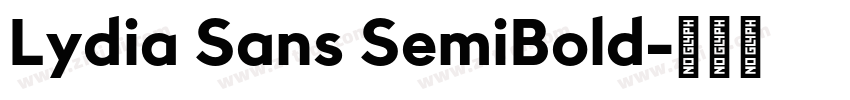 Lydia Sans SemiBold字体转换 Lydia Sans SemiBold字体转换
